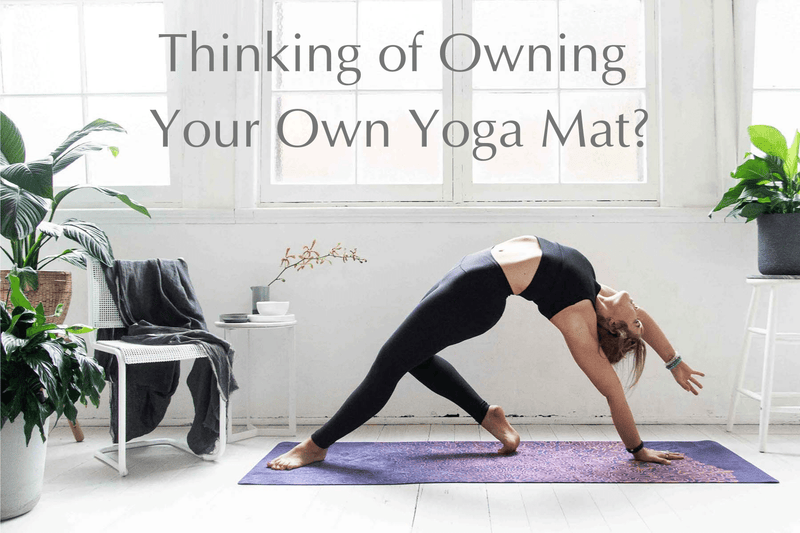 WHEN IT'S TIME TO INVEST IN YOUR OWN YOGA MAT